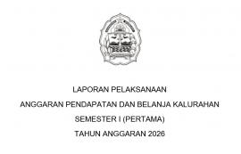 Laporan Pelaksanaan APBKal Semester I Tahun 2026